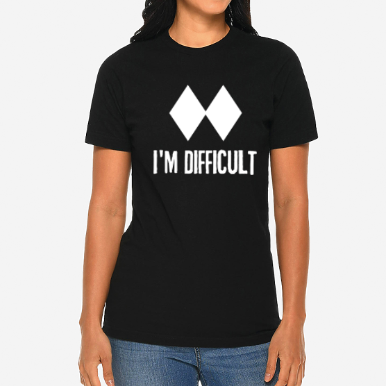 I'm Difficult T-Shirt